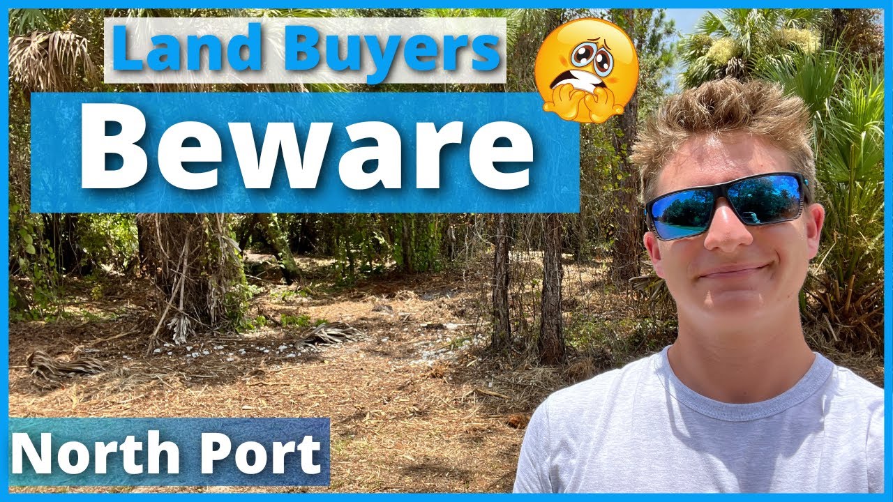 Buying Land in North Port Florida Beware of the Hidden Dangers YouTube