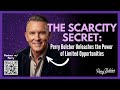 The Scarcity Secret: Perry Belcher Unleashes the Power of Limited Opportunities