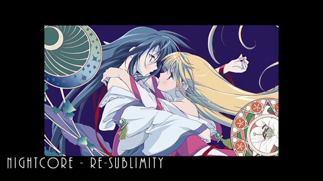 nightcore - Re-sublimity
