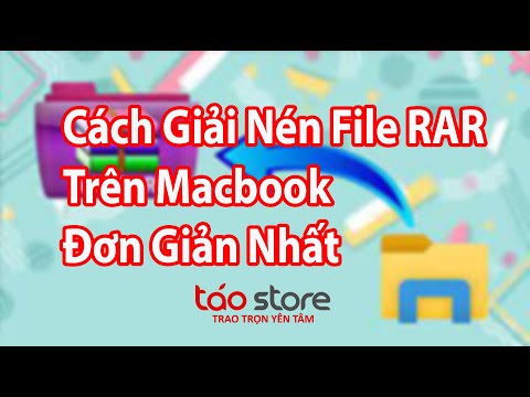 Phần Mền Giải Nén File RAR Trên Macbook Đơn Giản Nhất | Táo Store