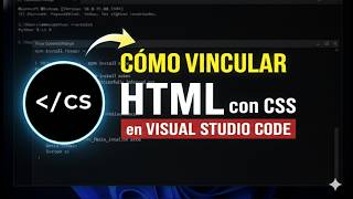 como VINCULAR HTML con CSS en VISUAL STUDIO CODE 🚀