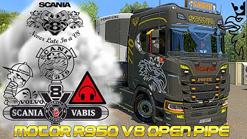 Euro Truck Simulator 2 Scania Motor R950 V8 Open Pipe Sound 1.38x