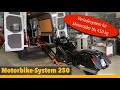 Motorbike - System 250 - Tragkraft bis 450 kg Motorrad Rampe / Hünerkopf
