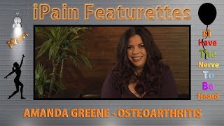 2018-2019 iPain Featurette - Amanda Greene – Osteoarthritis