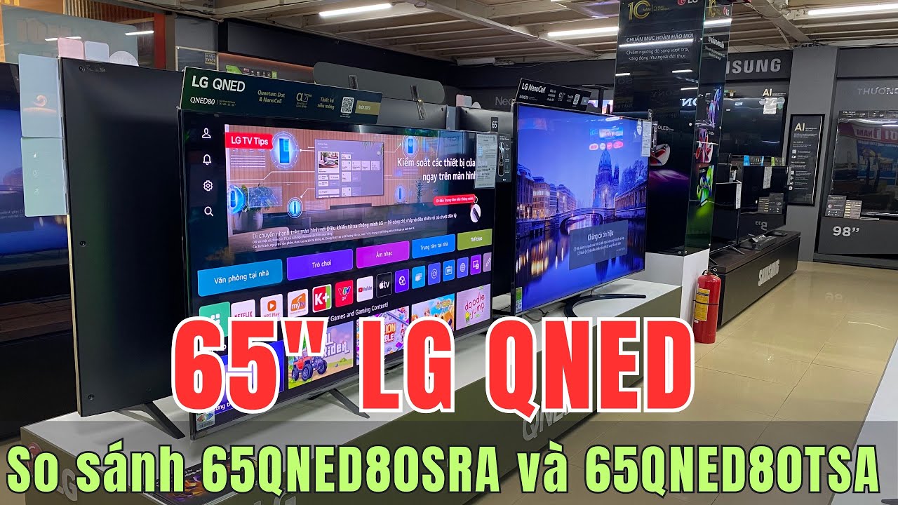 Outline Video Nên mua Tivi LG 65QNED80SRA hay 65QNED80TSA ? So sánh chi tiết | Chân Ngắn TV