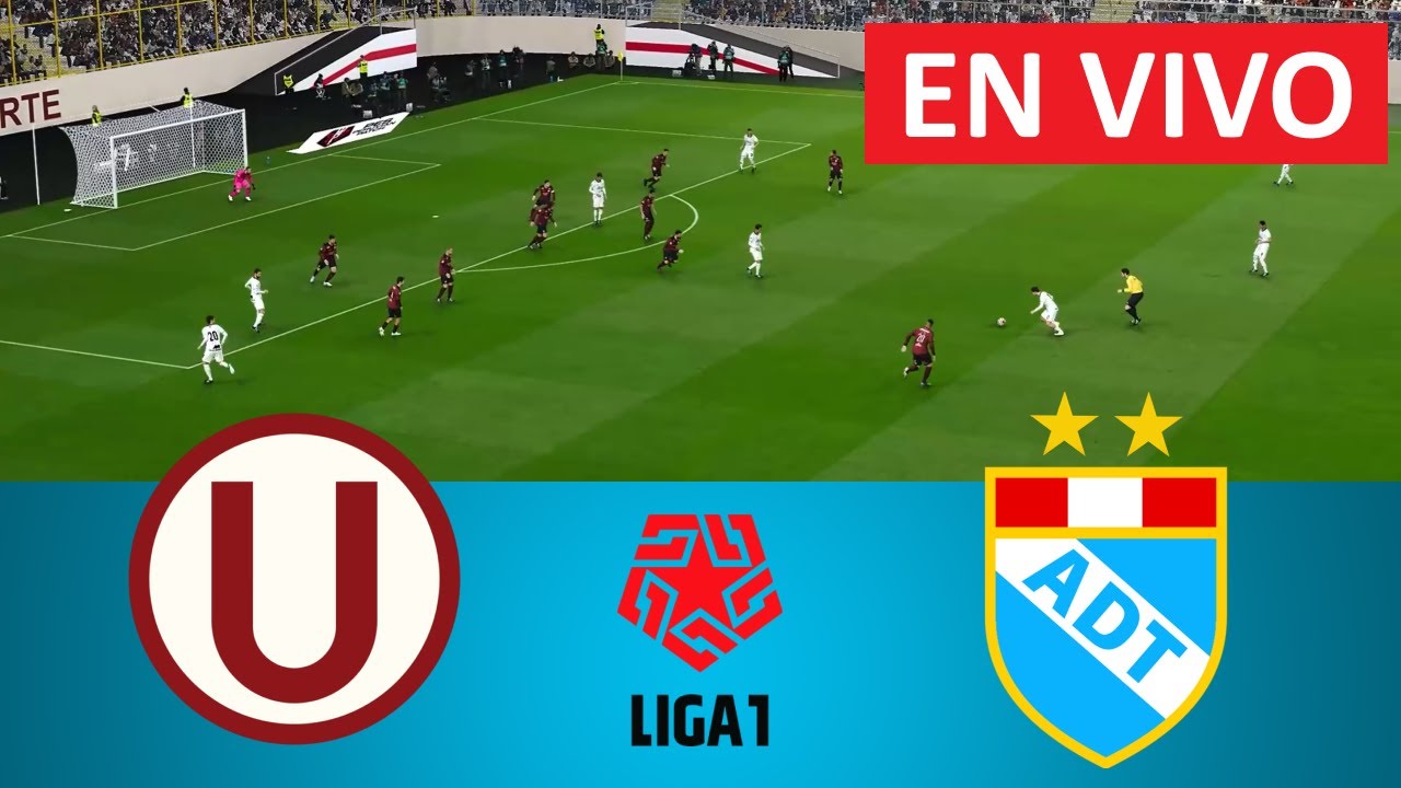 🔴 EN VIVO : Universitario de Deportes vs Asociación Deportiva Tarma ...