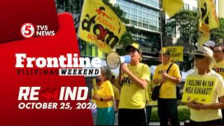 FRONTLINE PILIPINAS WEEKEND REWIND | October 25, 2026