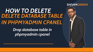 how to delete database table in phpmyadmin cpanel