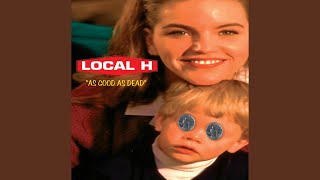 Vignette de la vidéo "Local H - Back In The Day"
