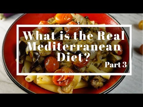 what-is-the-real-mediterranean-diet?-part-3