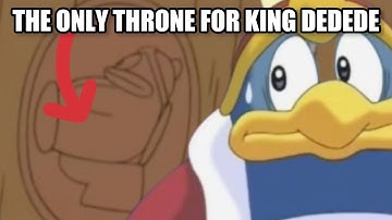 Dedede Can’t Make It!