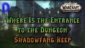 WoW Entrance Shadowfang Keep