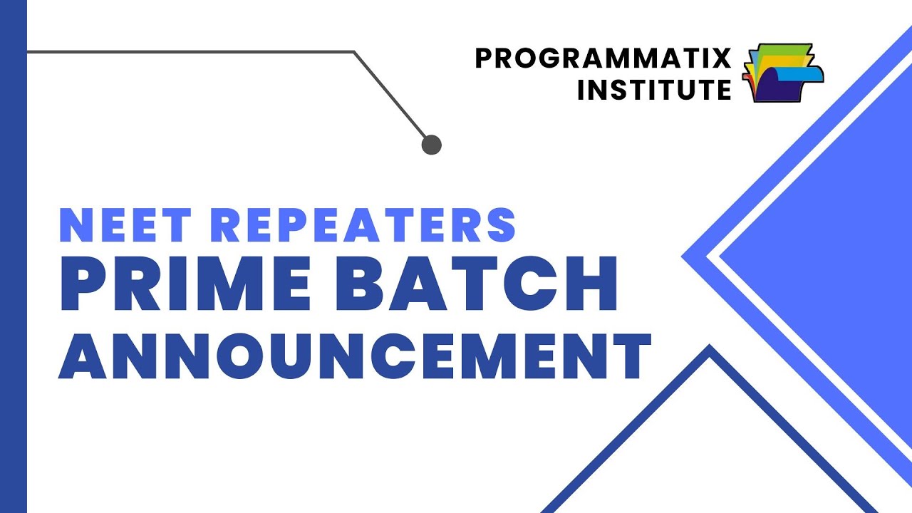 Programmatix NEET Repeaters Prime Batch Announcement YouTube