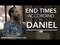 End Times According to Daniel