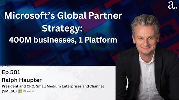 De wereldwijde partnerstrategie van Microsoft: 400 miljoen bedrijven en 1 platform met Ralph Haupter
