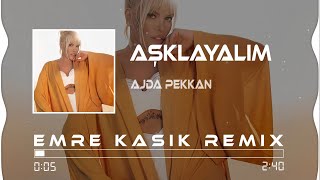 Ajda Pekkan - Aşklayalım ( Emre Kaşık Remix )