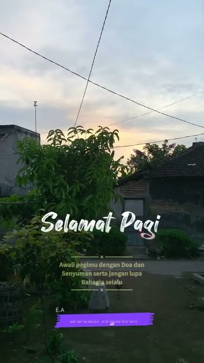 video story wa..!! ucapan selamat pagi #shorts