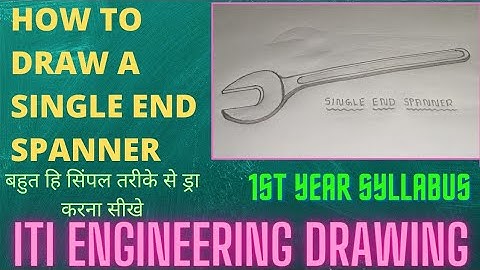 single end spanner drawing | How to draw single end spanner | single end spanner kaise draw kare.