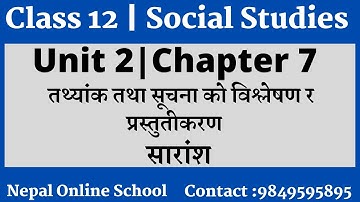 Class 12 Social |Unit 2|Chapter 7 | तथ्यांक तथा सूचना को विश्लेषण र प्रस्तुतीकरण |Concept| सारांश