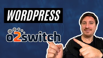 Créer un site WordPress sur O2Switch pas à pas