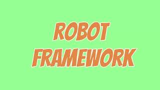 Robot Framework Kurulumu (Selenium + Python)