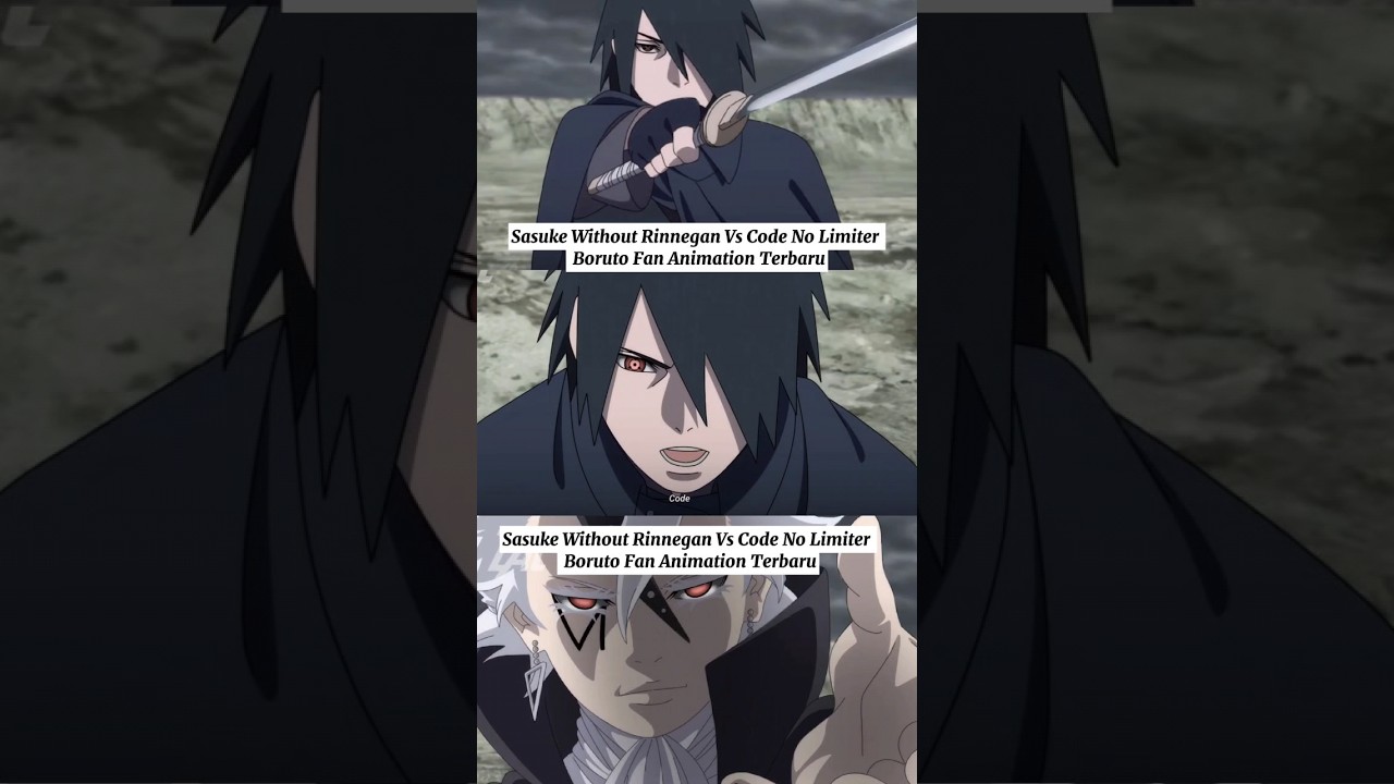 Sasuke Without Rinnegan Vs Code No Limiter | Boruto Fan AnimationVideo 