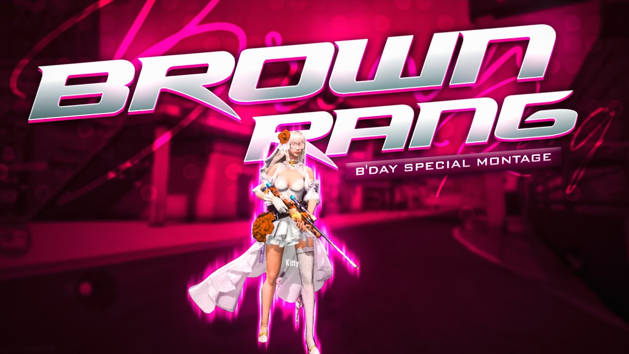 BROWN RANG || BIRTHDAY SPECIAL MONTAGE || FREE FIRE BEST EDITED MONTAGE || ANDY KHILADI