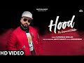 Hood full song  gursewak dhillon  happy raikoti  new punjabi songs 2019  white hill music