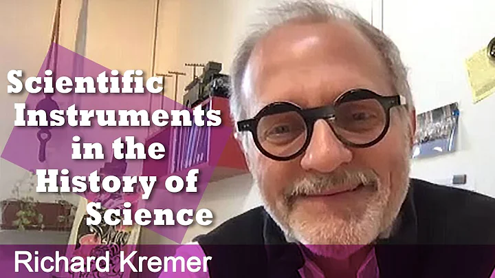 Richard Kremer - Scientific Instruments in the His...