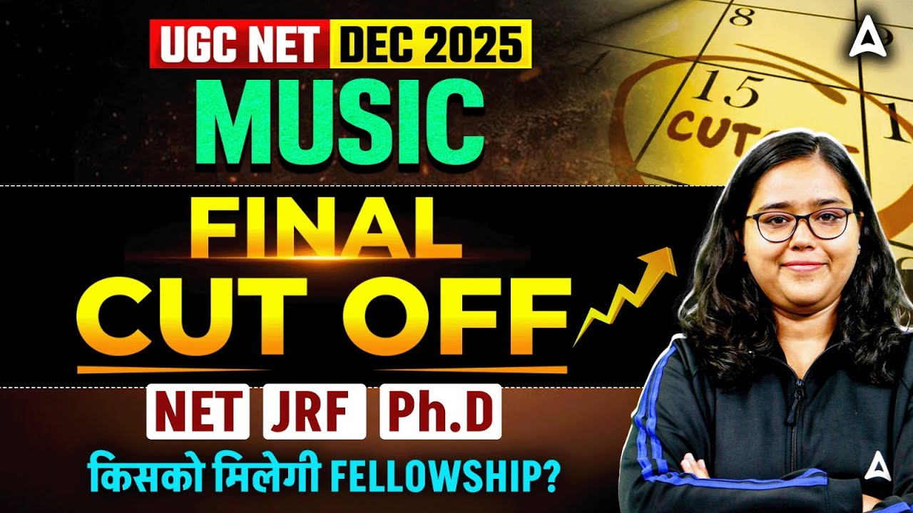 UGC NET Music Cut off 2025 | UGC NET Music Final Cut Off 2025 | UGC NET Music Cut Off