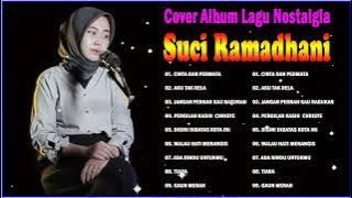 Suci Ramadhani Cover Best Full Album Nostalgia 2023 - Suci Ramadhani Lagu Nostalgia 80an 90an