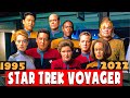 STAR TREK Voyager 1995 Cast Then and Now 2022 How They Changed