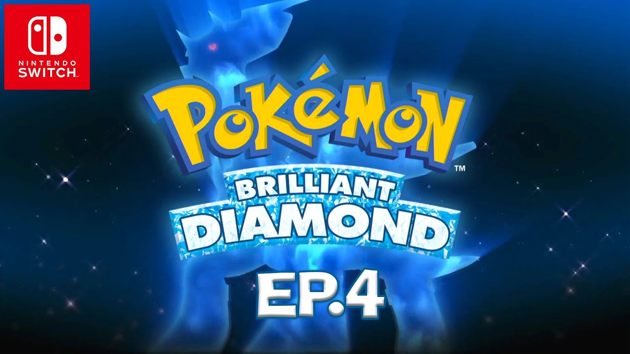 Pokémon Brilliant Diamond Gameplay Walkthrough EP.4 Nintendo