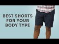 How to Find the Best Shorts for Your Style & Body Type