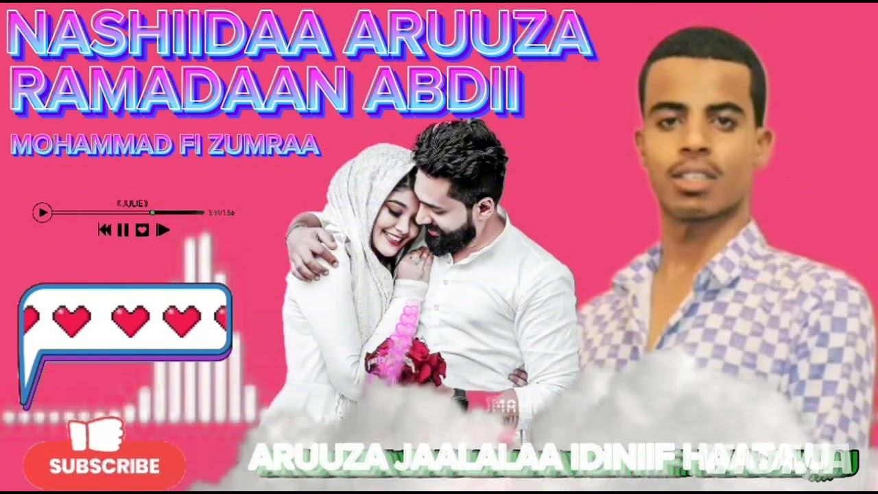 NASHIIDAA ARUUZAA RAMMEE TV MAHAMMAD FI ZUMRAA