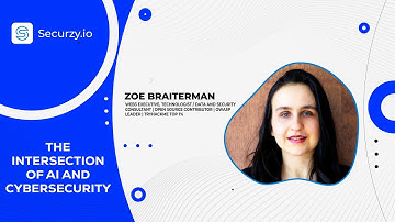 AI & Cybersecurity: Exploring the Intersection with Zoe Braiterman
