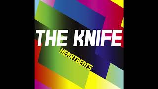 Heartbeats - The Knife - Dance Extended 12 inch 12" 12in