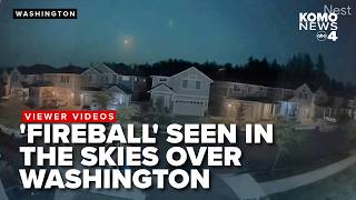 Did you see it! Fireball spotted in skies over Washington followed by flashes of light