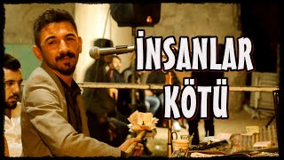 Şerafettin Şen - İnsanlar Kötü (Çukurkuyu Kayıtları) [Poyraz Kameraᴴᴰ]-[Gökhan Varol] Resimi