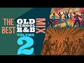 Dj silver knight  the best old school rb mix  volume 2