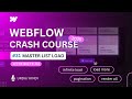 List Load in Webflow Explained | Finsweet Attributes V2 | Webflow Crash Course #31