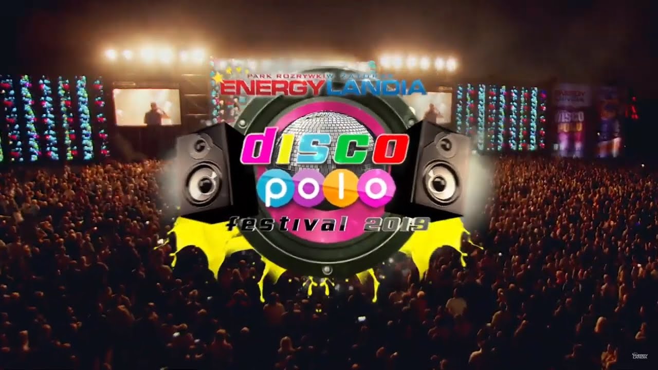 Disco Polo Festival 2019 w ENERGYLANDII 12-13.07.2019 - YouTube