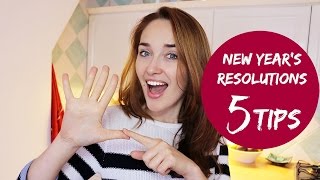 5 tips to maintain your NEW YEAR's RESOLUTIONS 5 tips to maintain your NEW YEAR's RESOLUTIONS