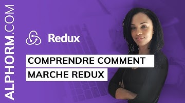 Formation Redux : Comprendre comment marche Redux - Vidéo Tuto