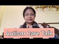 Autism Care Talk || Introduction