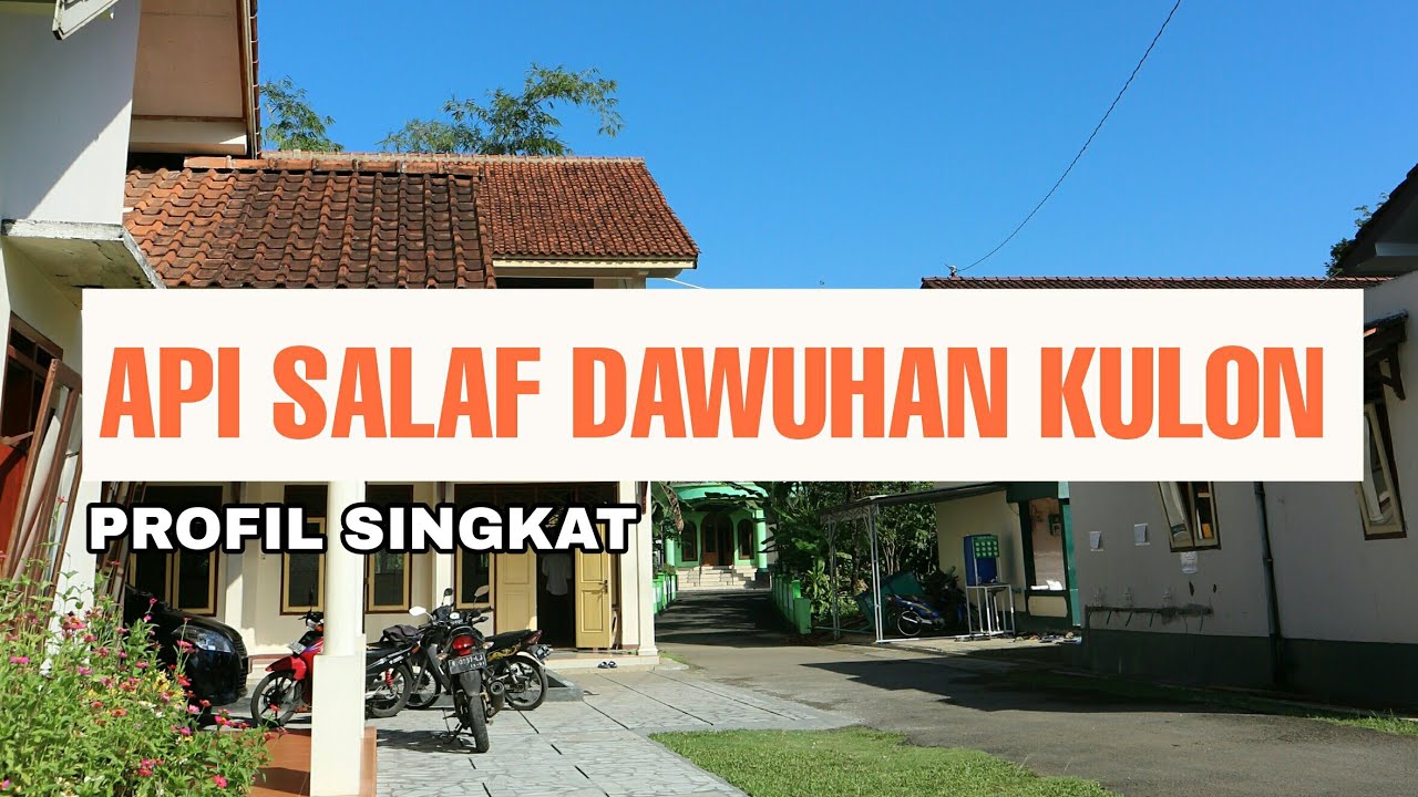 Profil Pon Pes A.P.I Salaf Dawuhan Kulon Kec, Kedung Banteng. Kab, Banyumas.