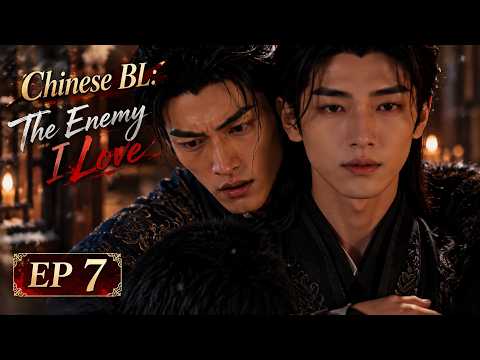 Chinese BL - The Enemy I love EP 7 | AIBL