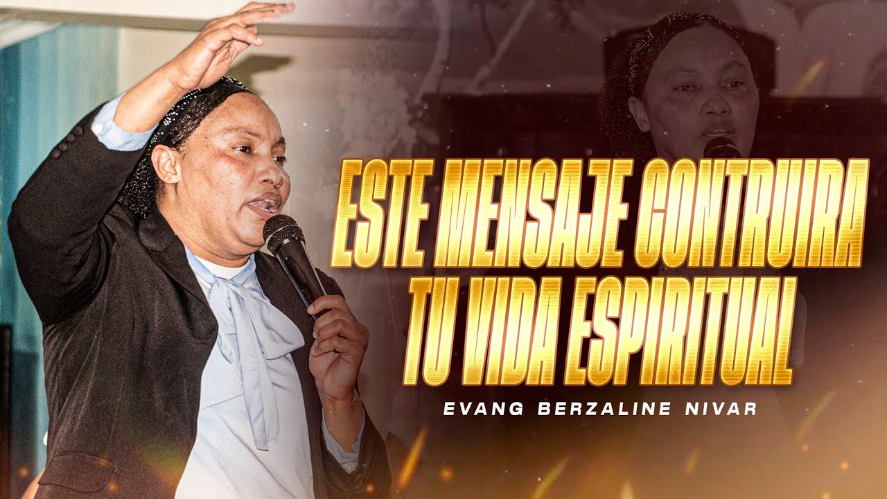 BERZALINE NIVAR/ ESTE MENSAJE CONSTRUIRA TU VIDA ESPIRITUAL/PORQUE LA SANTIDAD CONVIENE A TU CASA
