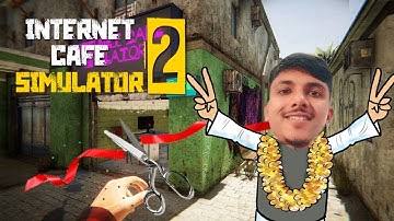 OPENING MY OWN NEW INTERNET CAFE #1 | INTERNET CAFE SIMULATOR 2
