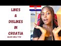 MY EXPERIENCE + LIKES & DISLIKES IN CROATIA AS A BLACK FOREIGNER